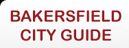 Bakersfield City Guide